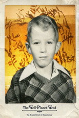 The Well-Placed Weed: The Bountiful Life of Ryan Gainey poster