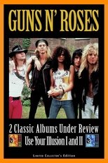 Poster for Guns N' Roses: 2 Classic Albums Under Review: Use Your Illusion I and II