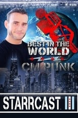 Poster for STARRCAST III: Best In The World - CM Punk