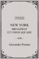 New York: Broadway at Union Square (1896)