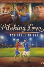 Pitching Love and Catching Faith (2015)