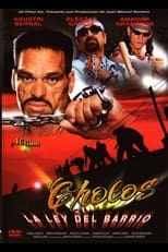 Poster for Cholos la ley del barrio