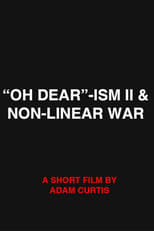 Poster for "Oh Dear"-ism II & Non-Linear War