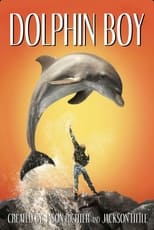 Poster for Dolphin Boy