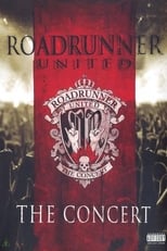 Poster for Roadrunner United: The Concert 