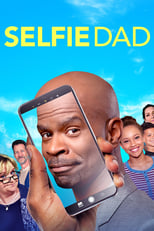 Poster for Selfie Dad 