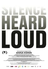 Poster for Silence Heard Loud 