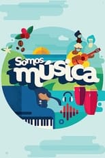 Poster for Somos Musica 