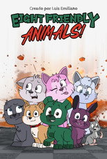 Eight Friendly Animals!