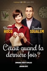 Poster for C'était quand la dernière fois ?