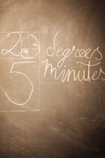 Poster for 23 Degrees, 5 Minutes 