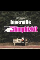 Poster for Welcome To Limp Bizkit’s LOSERVILLE