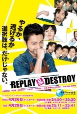 Poster for Replay & Destroy Season 1