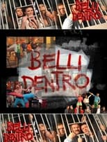 Belli dentro (2005)