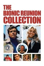 The Bionic Reunion Collection