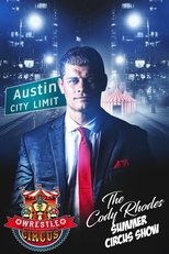 Poster for WrestleCircus: The Cody Rhodes Summer Circus Show