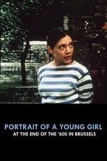 Poster for Portrait of a Young Girl at the End of the 60s in Brussels 