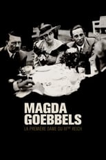 Poster for Magda Goebbels: First Lady of the Third Reich 