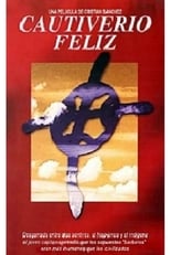 Poster for Cautiverio feliz 