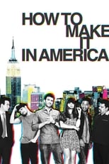 Poster for How to Make It in America