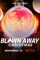 Watch Blown Away: Christmas (2021)