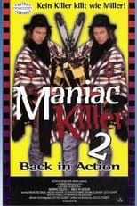 Poster for Maniac Killer 2 - Back in Action