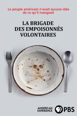 La brigade des empoisonn&eacute;s volontaires