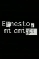 Poster for Ernesto, mi amigo 