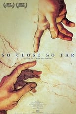 Poster for So Close, So Far