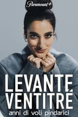 Poster for Levante Ventitré - Anni di voli pindarici
