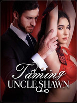 Taming Uncle Shawn