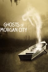 Poster for Ghosts of Morgan City