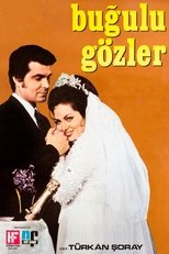 Poster for Buğulu Gözler