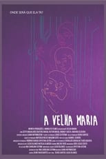 Poster for A Velha Maria 