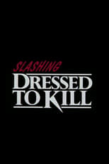 Poster for Slashing 'Dressed to Kill' 