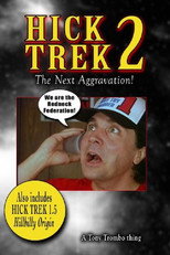 Hick Trek 2: The Next Aggravation! poster