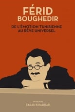 Poster for Férid Boughedir: de l'Émotion Tunisienne au Rêve Universel 