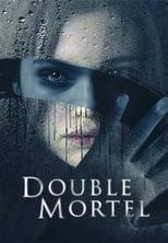 Double Mortel serie streaming