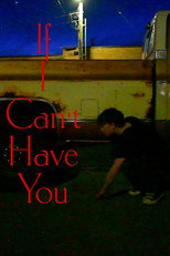 If I Cant Have You poster