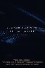 Poster for You Can Stay Over (If You Want)