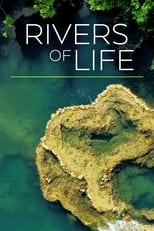 Rivers of Life (2019)