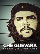 Poster for Che Guevara: The making of an icon 