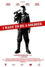 Poster for I Want to Be a Soldier