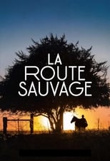 La route sauvage serie streaming