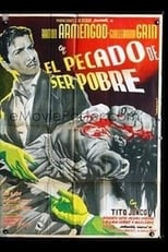 Poster for Pecado de ser pobre