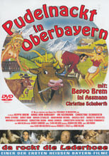 Poster for Bare Naked in Upper Bavaria 