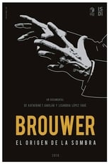 Poster for Brouwer, el Origen de la Sombra 