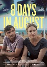 Poster for 8 Days in August