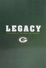 Legacy: 100 Seasons of the Green Bay Packers poster
