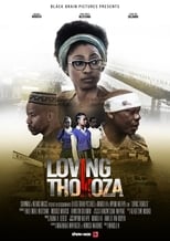 Poster for Loving Thokoza